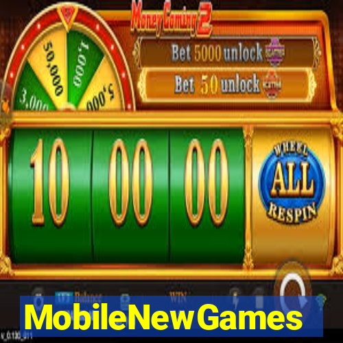 MobileNewGames