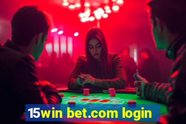 15win bet.com login