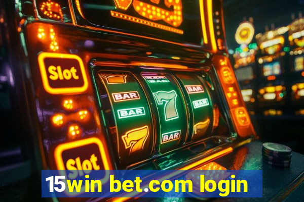 15win bet.com login