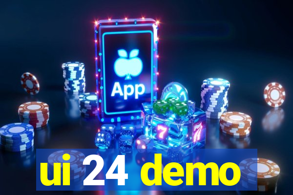 ui 24 demo