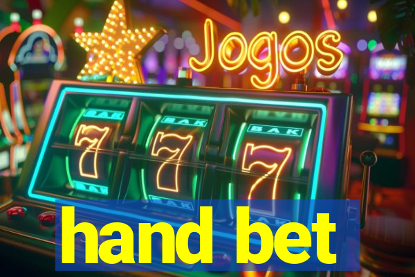 hand bet