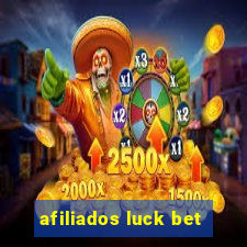 afiliados luck bet