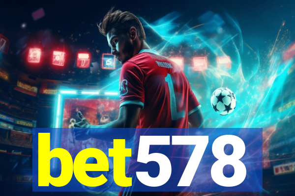 bet578