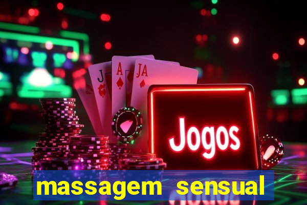 massagem sensual barra funda