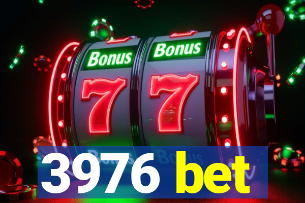 3976 bet