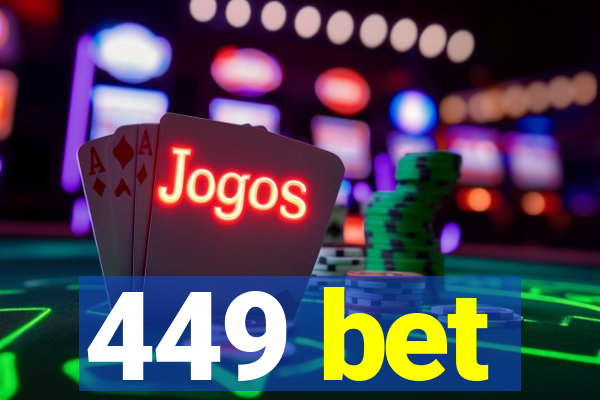 449 bet