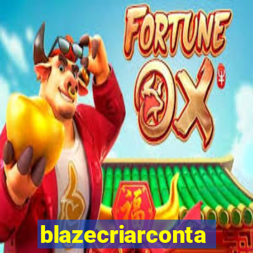 blazecriarconta