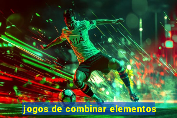 jogos de combinar elementos