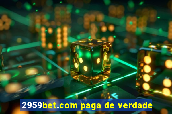 2959bet.com paga de verdade