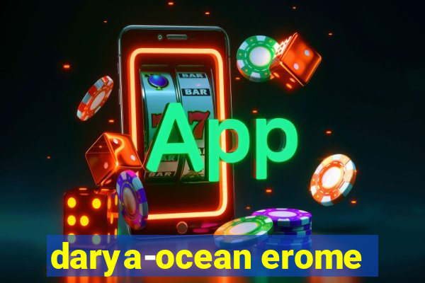 darya-ocean erome