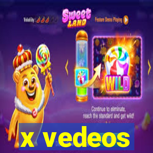 x vedeos