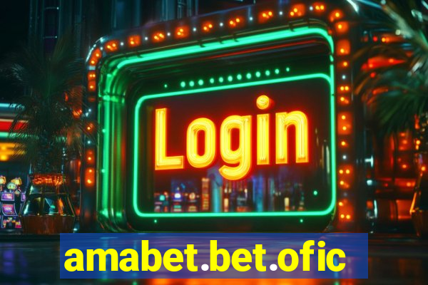 amabet.bet.oficial