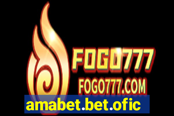 amabet.bet.oficial