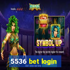 5536 bet login