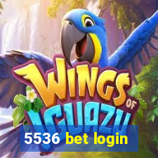 5536 bet login