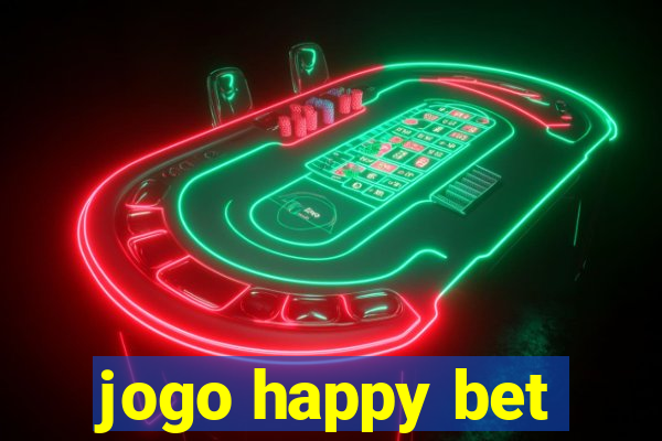 jogo happy bet