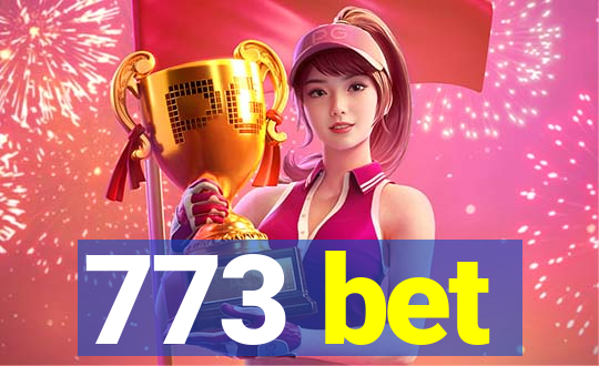 773 bet