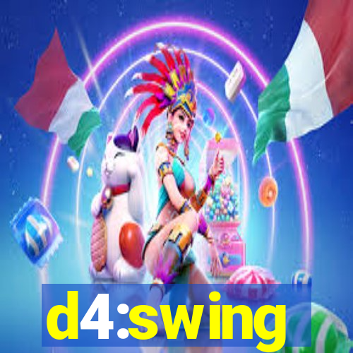 d4:swing