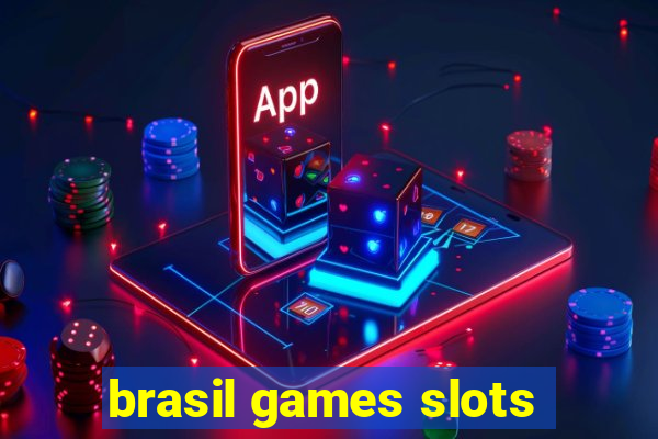 brasil games slots