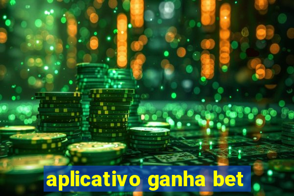 aplicativo ganha bet