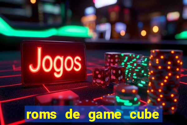 roms de game cube pt br