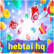 hebtai hq