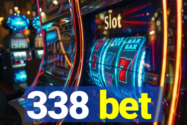 338 bet