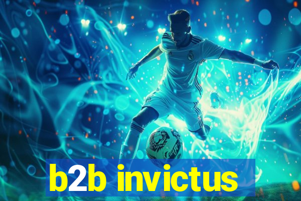 b2b invictus