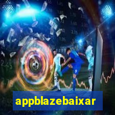 appblazebaixar