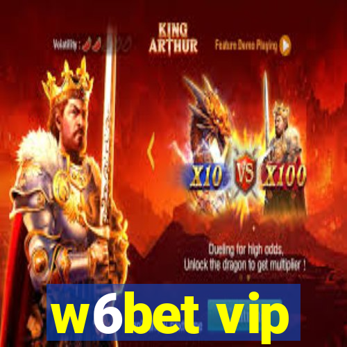 w6bet vip