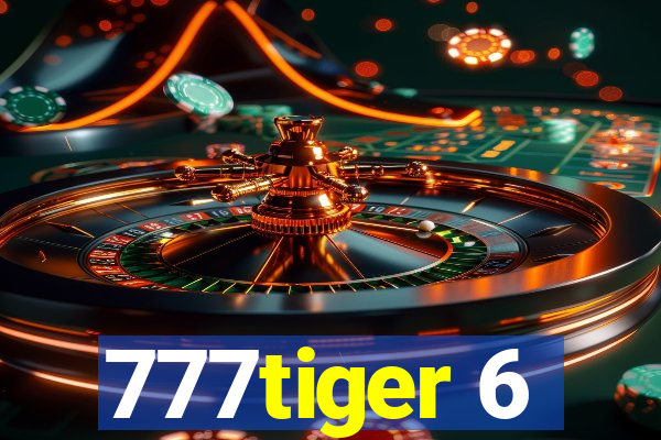 777tiger 6