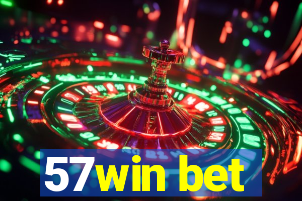 57win bet