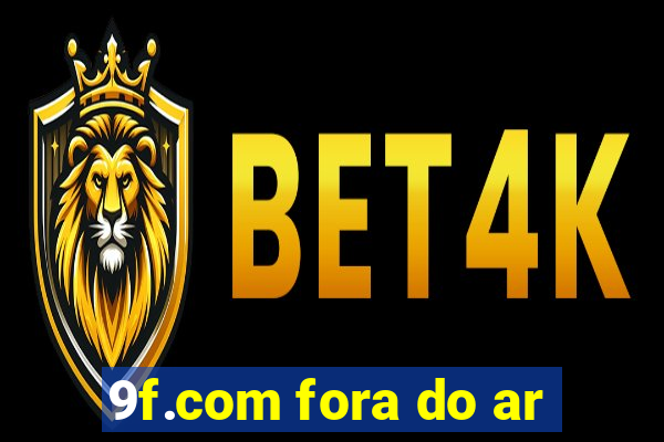 9f.com fora do ar