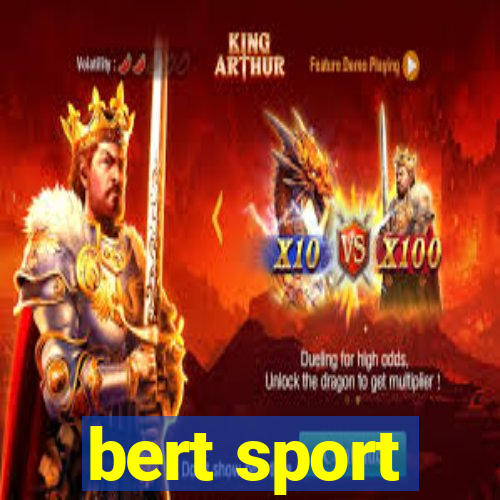 bert sport