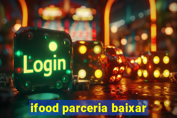 ifood parceria baixar