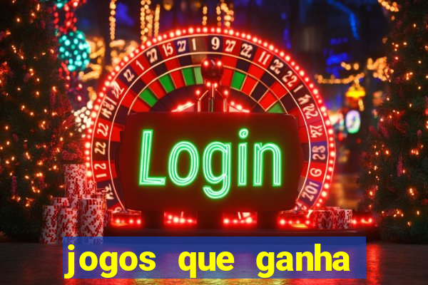 jogos que ganha dinheiro gratis