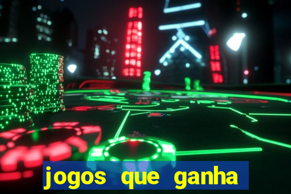 jogos que ganha dinheiro gratis