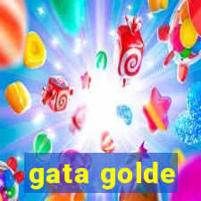 gata golde