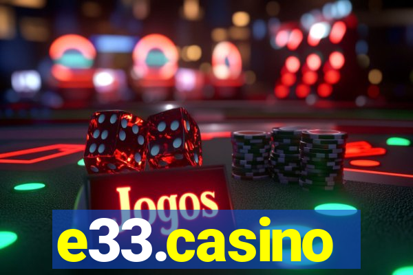 e33.casino