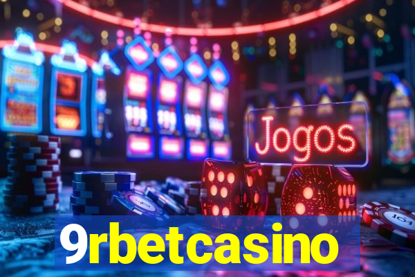 9rbetcasino