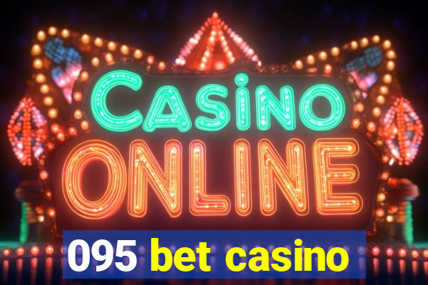 095 bet casino