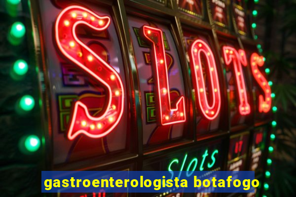 gastroenterologista botafogo