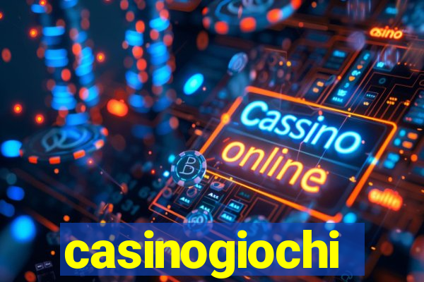 casinogiochi