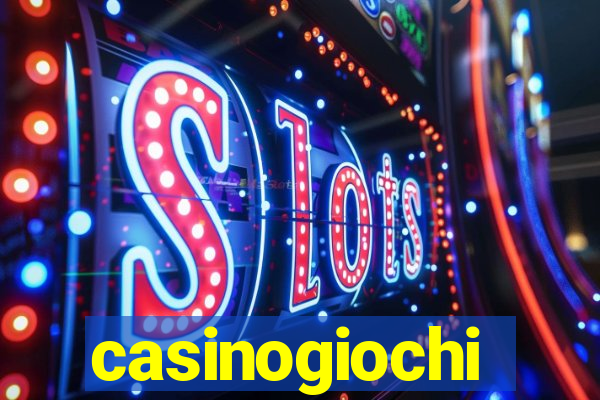 casinogiochi