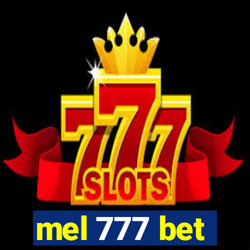 mel 777 bet