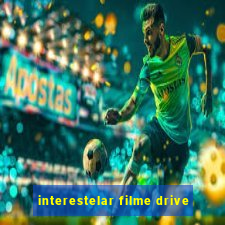 interestelar filme drive