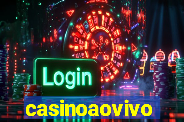 casinoaovivo