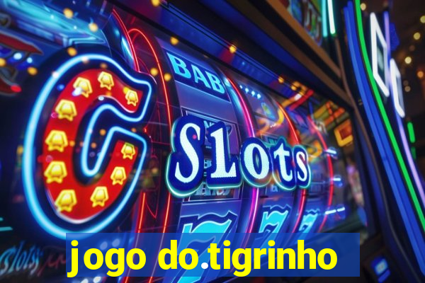 jogo do.tigrinho