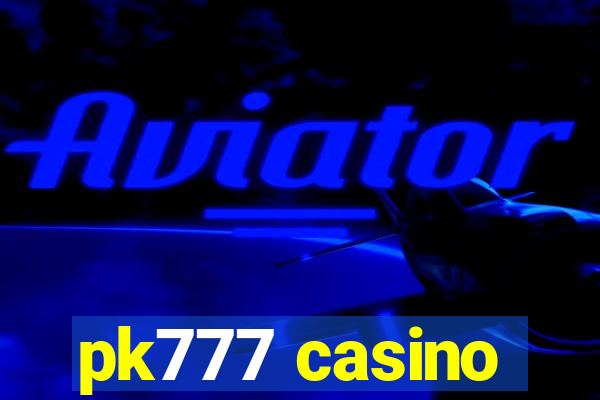 pk777 casino