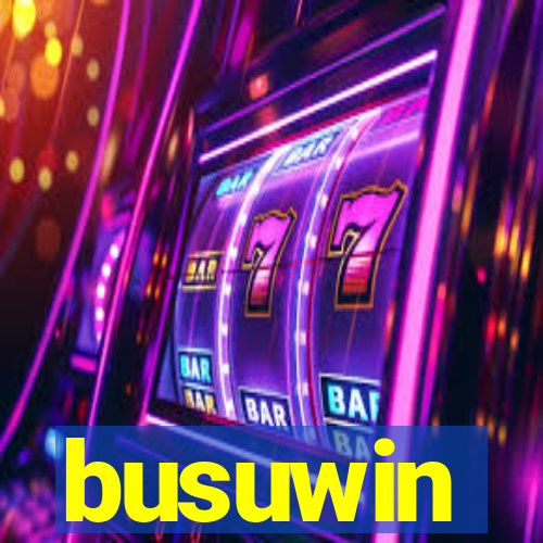 busuwin